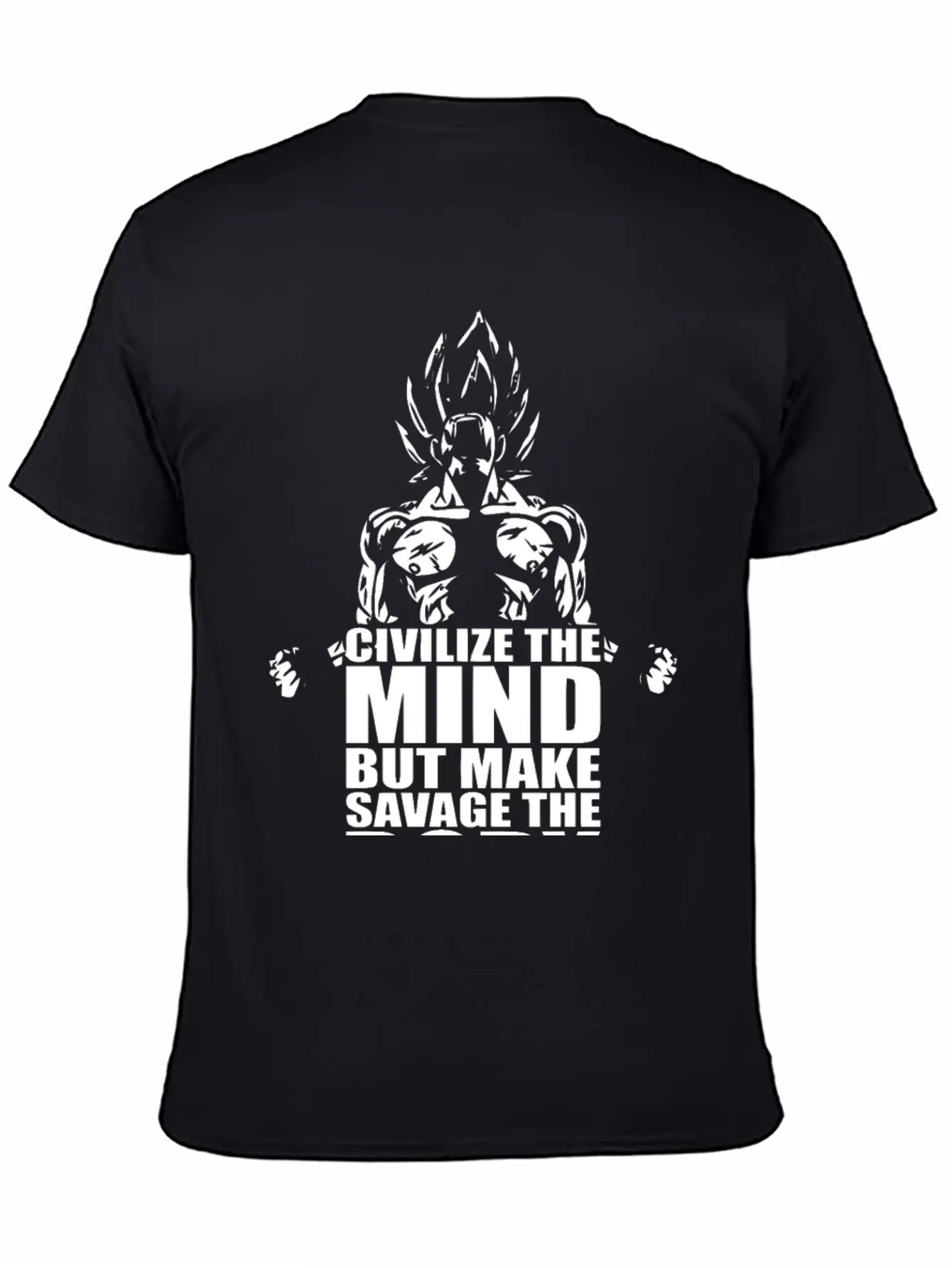 Civilize The Mind But Make Savage The Body Unisex Short Sleeve Soft Cotton T-Shirt – Casual Everyday Wear