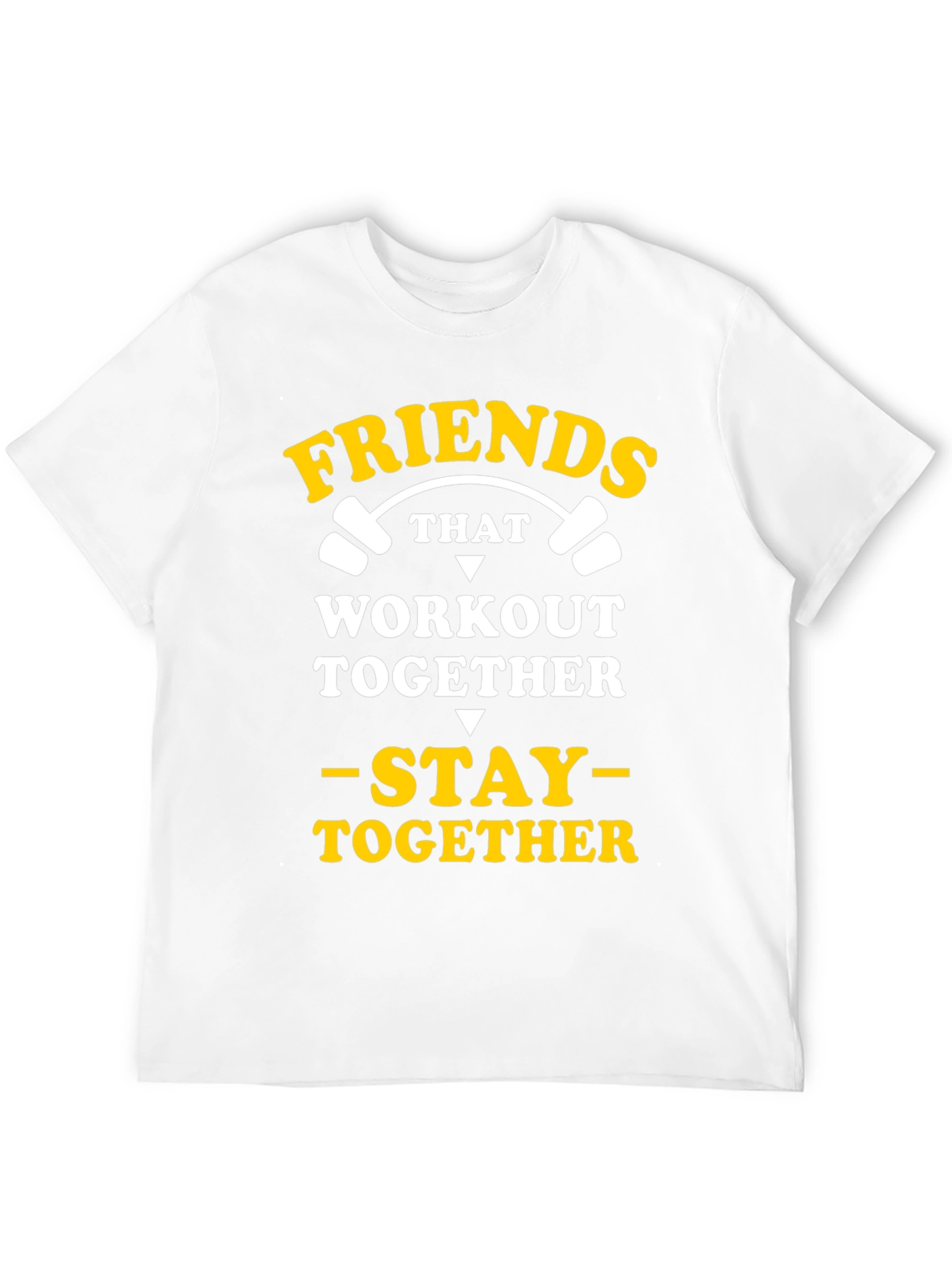Friends That Workout Together T-Shirt