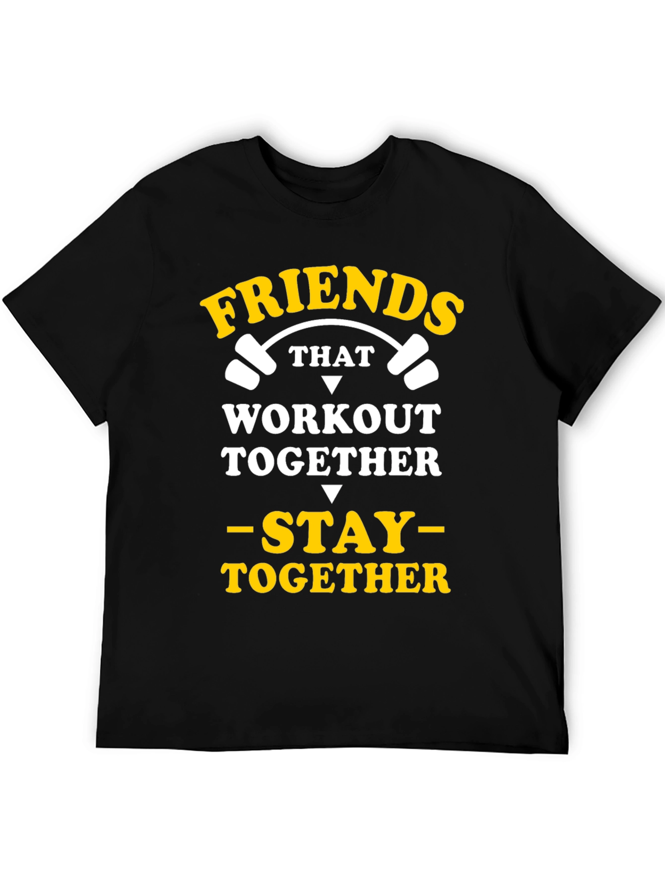 Friends That Workout Together T-Shirt