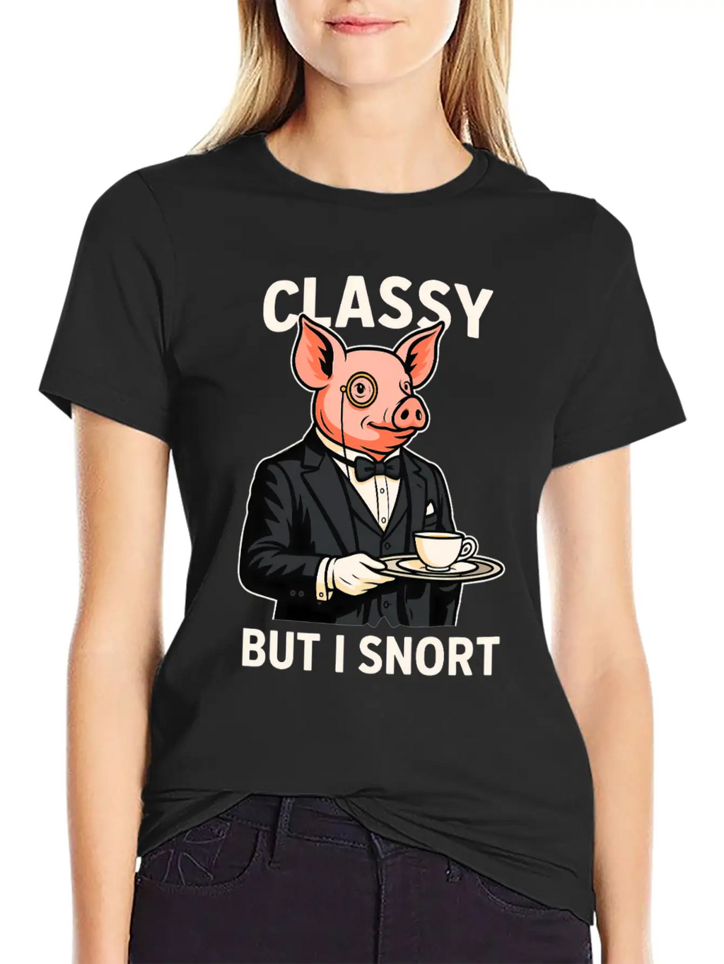 Classy But I Snort Funny Animal Stylish Everyday T-Shirt – Unisex Basic Cotton Tee