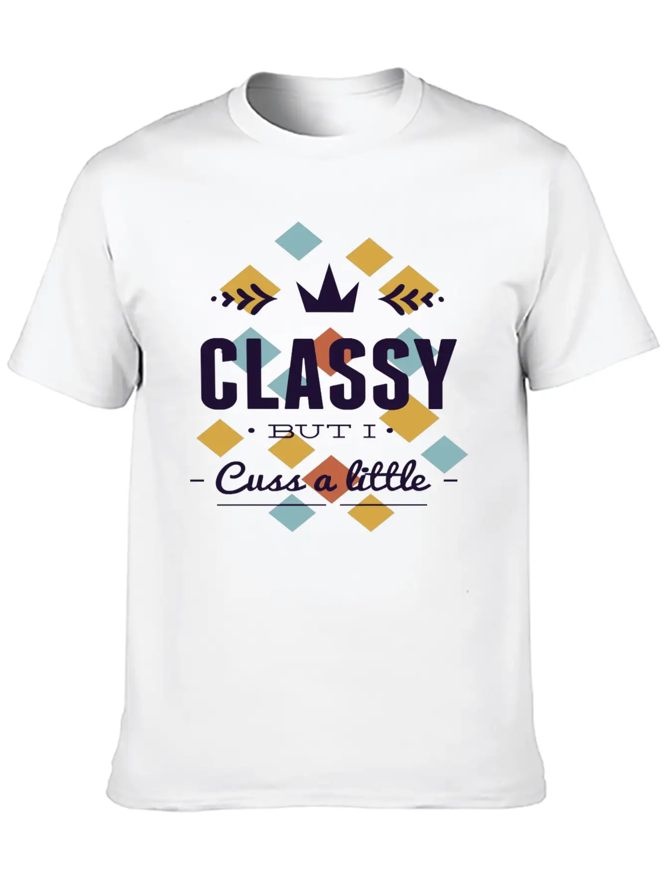 Classy Cuss Unisex Casual T-Shirt – Clean Design For Daily Comfort