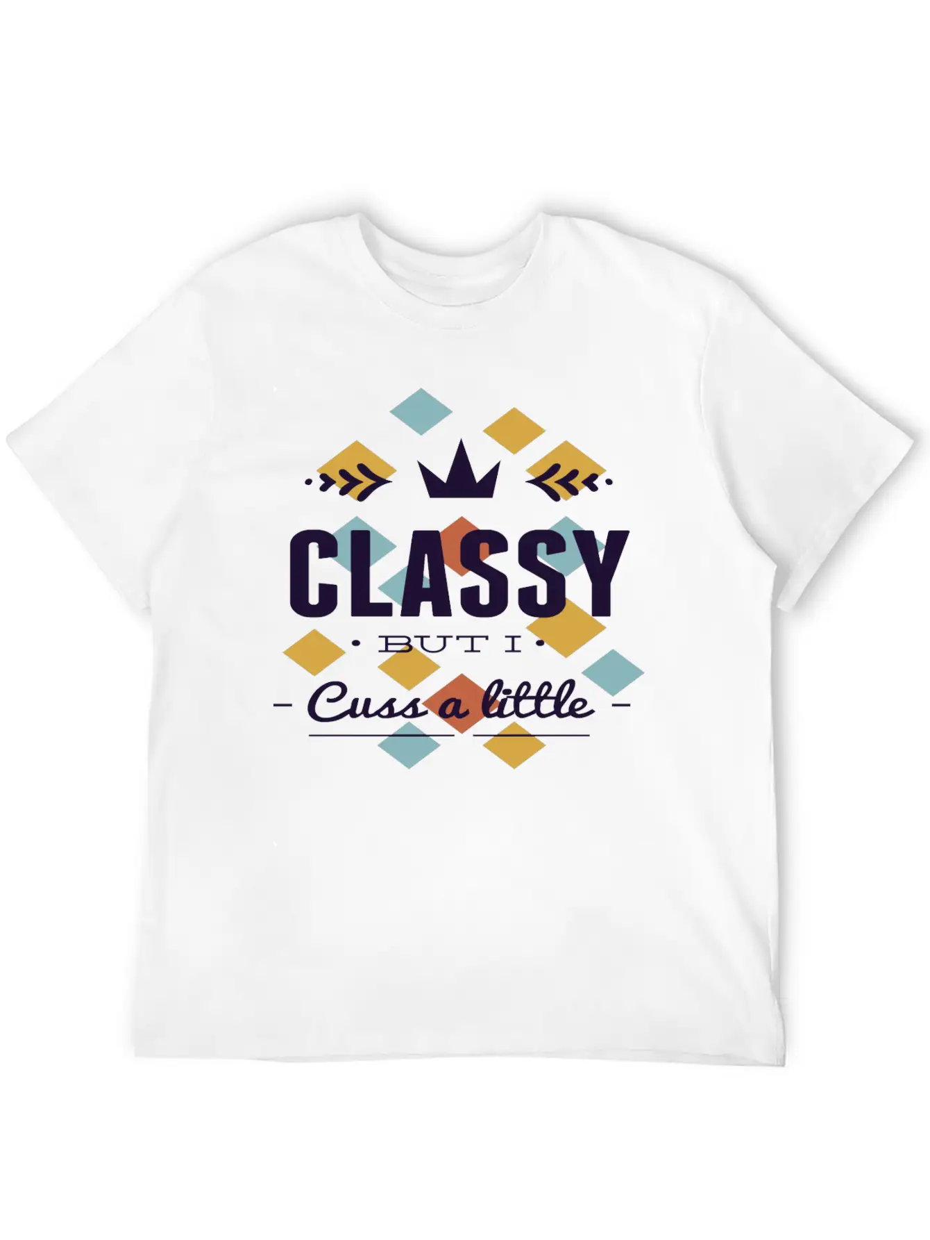 Classy Cuss Unisex Casual T-Shirt – Clean Design For Daily Comfort