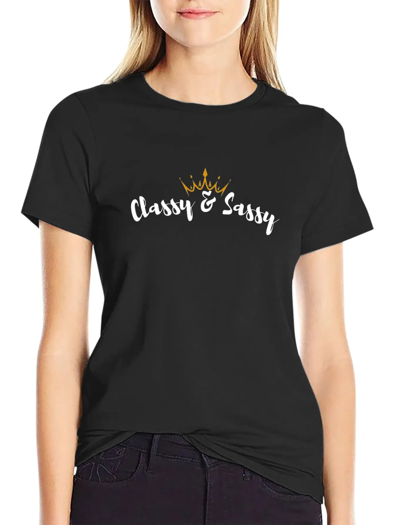 Classy & Sassy Powerful Strong Women Classy Unisex Short Sleeve Soft Cotton T-Shirt – Casual Everyday Wear