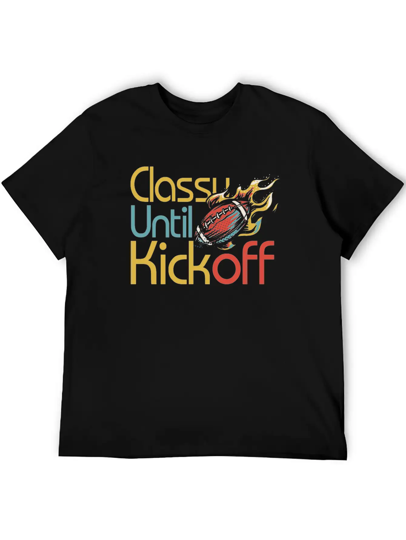 Classy Until Kickoff Game Day American Football Unisex Short Sleeve Soft Cotton T-Shirt – Casual Everyday Wear