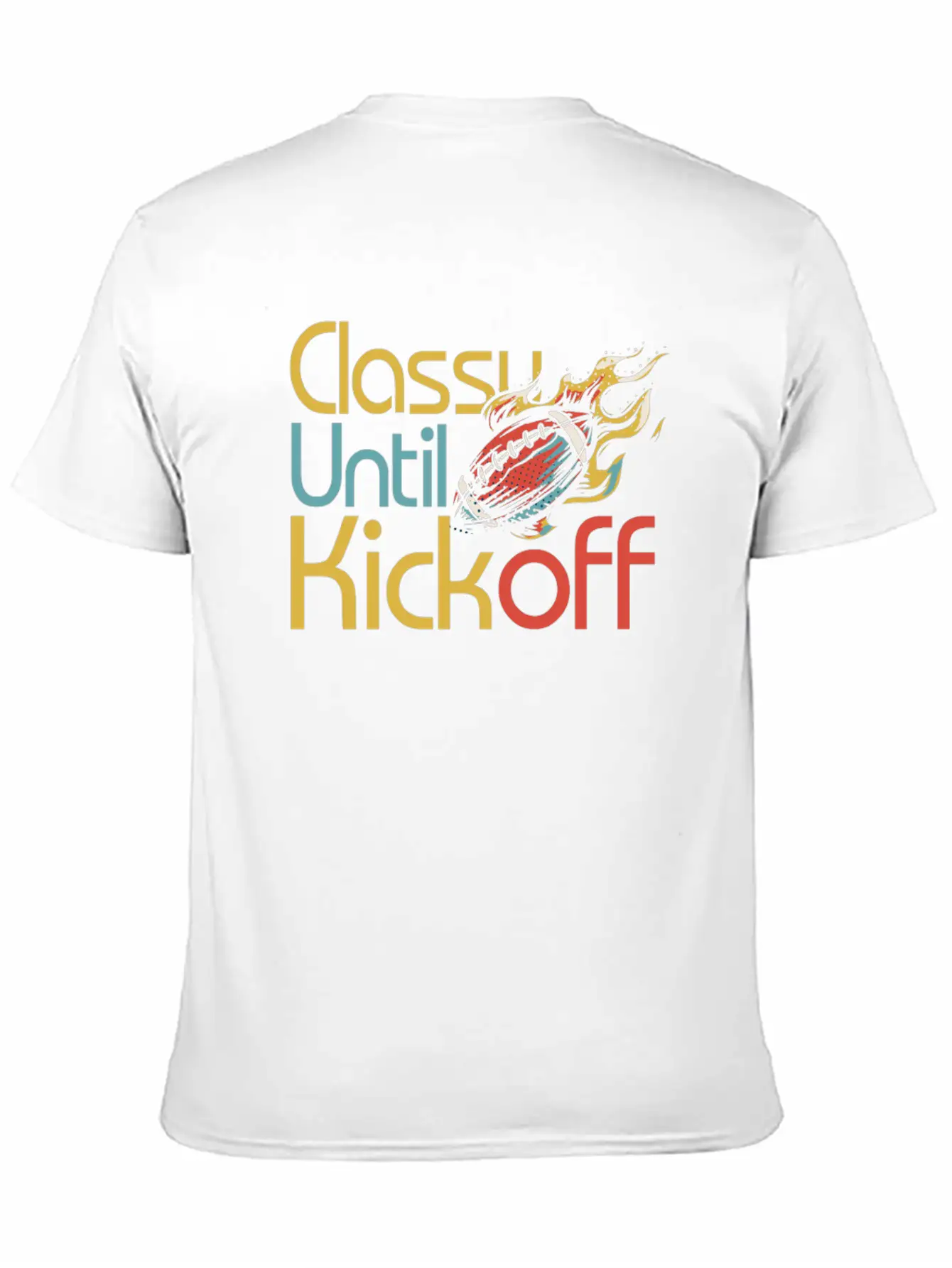 Classy Until Kickoff Game Day American Football Unisex Short Sleeve Soft Cotton T-Shirt – Casual Everyday Wear