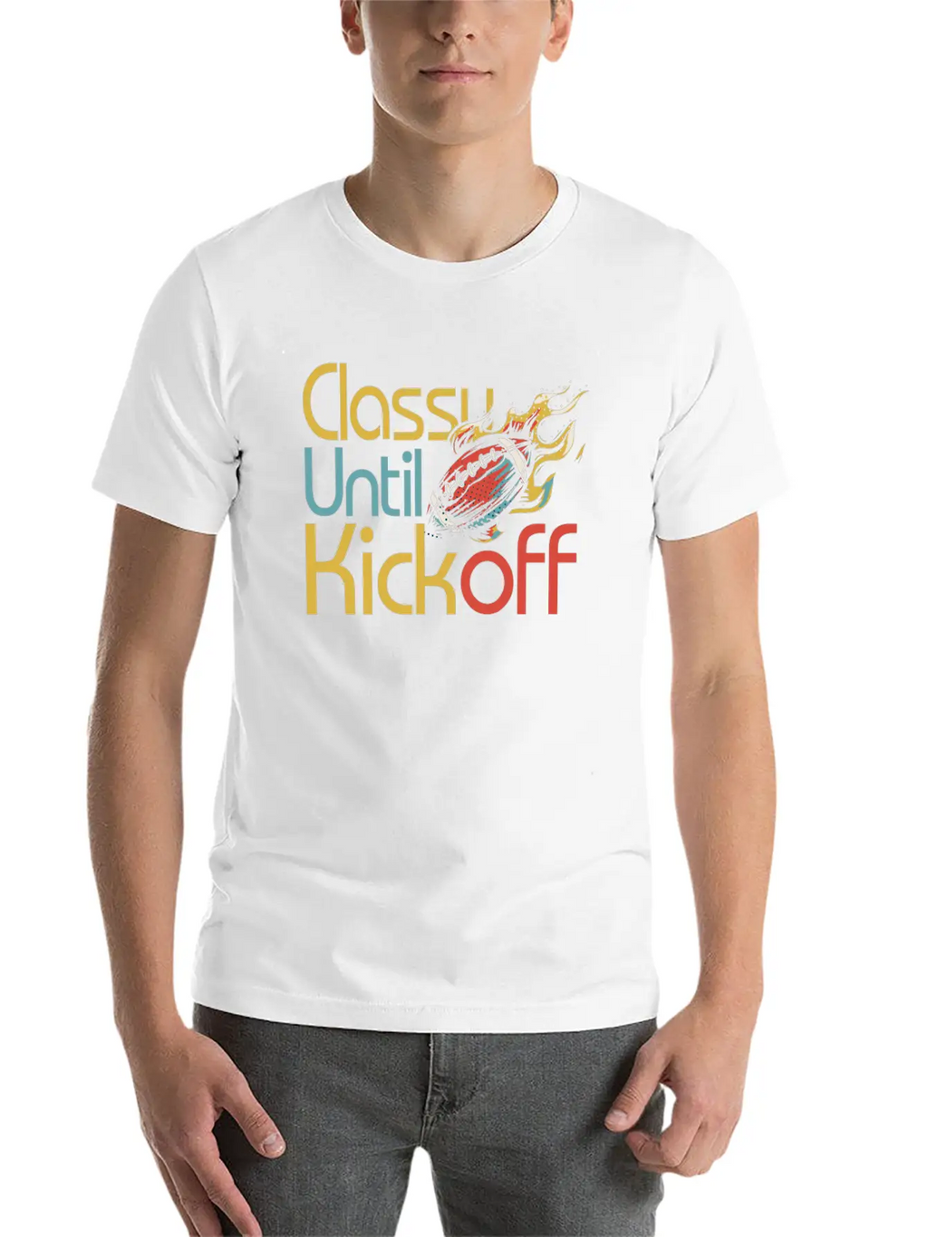Classy Until Kickoff Game Day American Football Unisex Short Sleeve Soft Cotton T-Shirt – Casual Everyday Wear