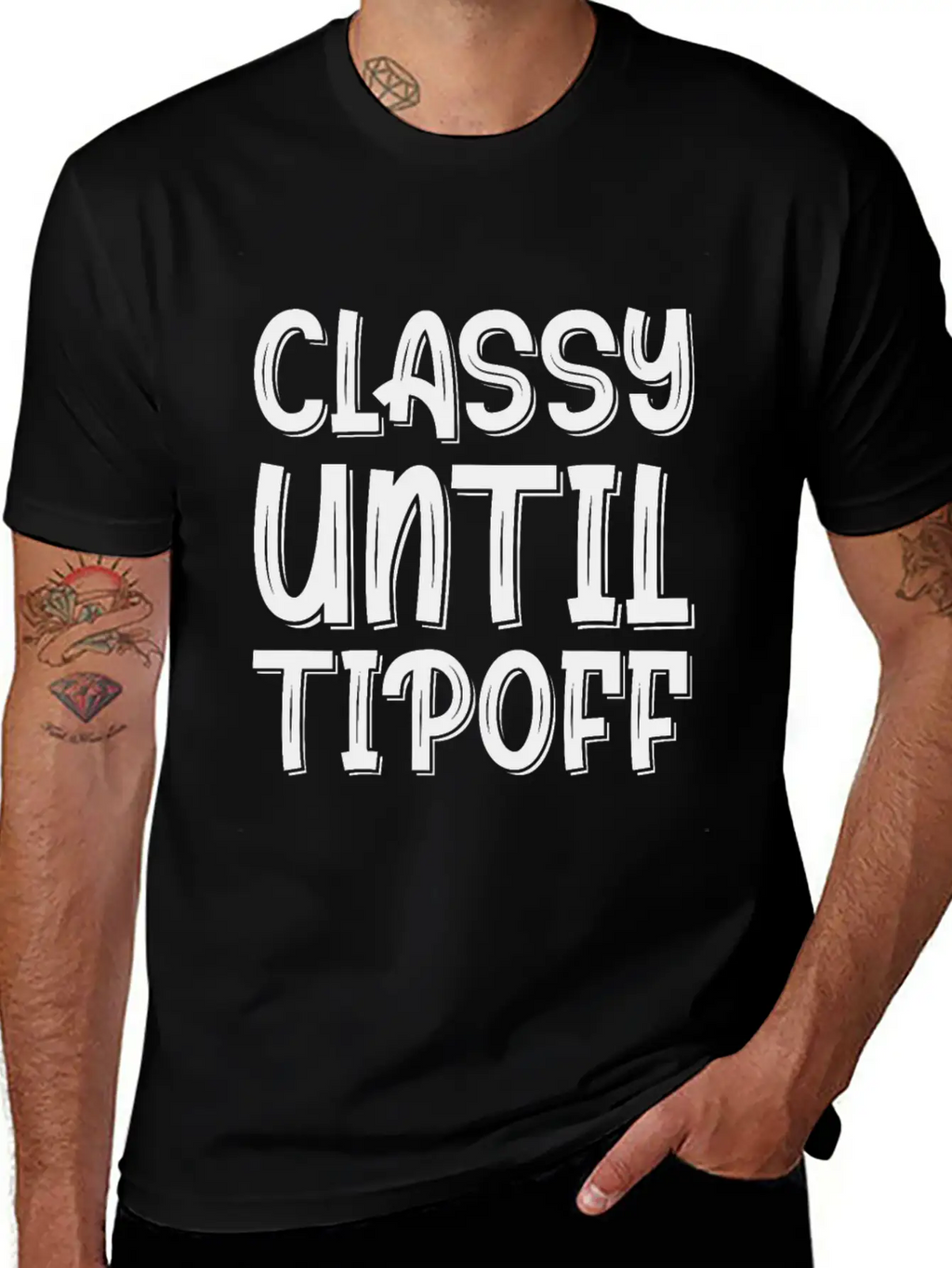 Classy Until Tipoff 2 Unisex Short Sleeve Soft Cotton T-Shirt – Casual Everyday Wear