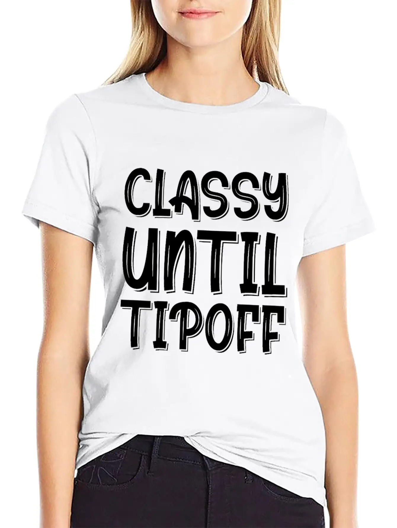 Classy Until Tipoff 2 Unisex Short Sleeve Soft Cotton T-Shirt – Casual Everyday Wear