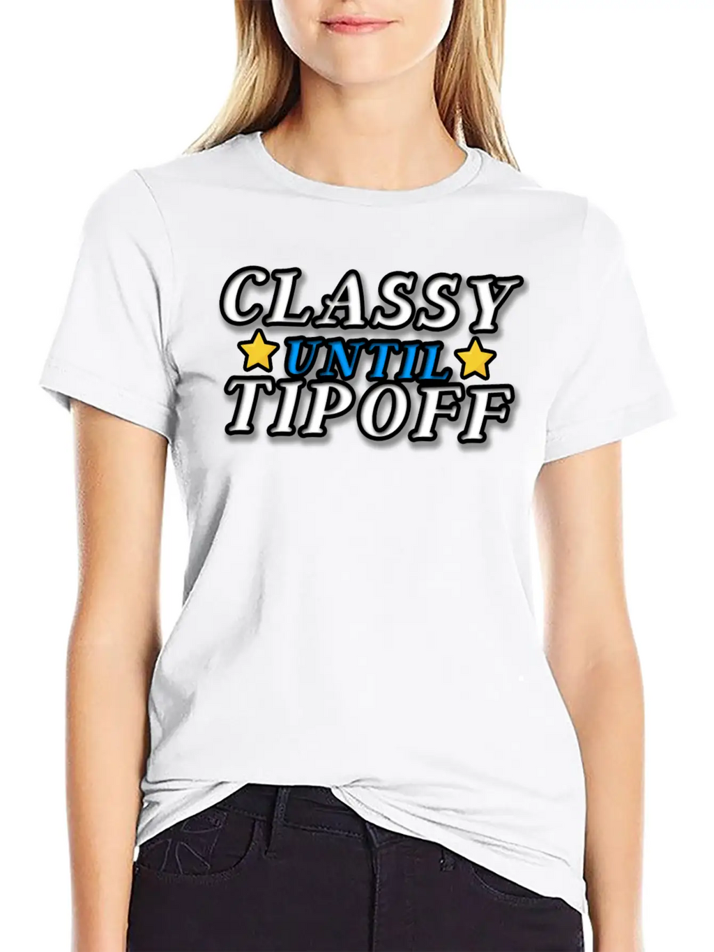Classy Until Tipoff Unisex Casual T-Shirt – Clean Design For Daily Comfort