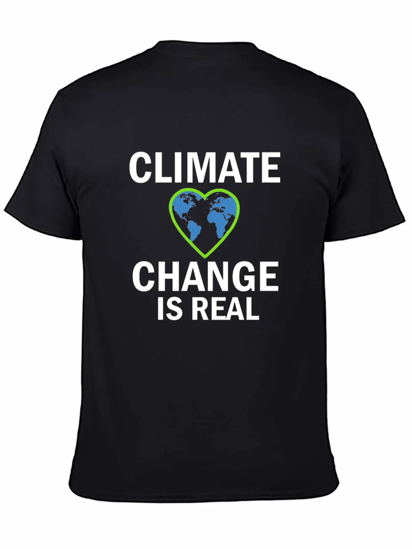 Climate Change Is Real Gift And Present Design Stylish Everyday T-Shirt – Unisex Basic Cotton Tee