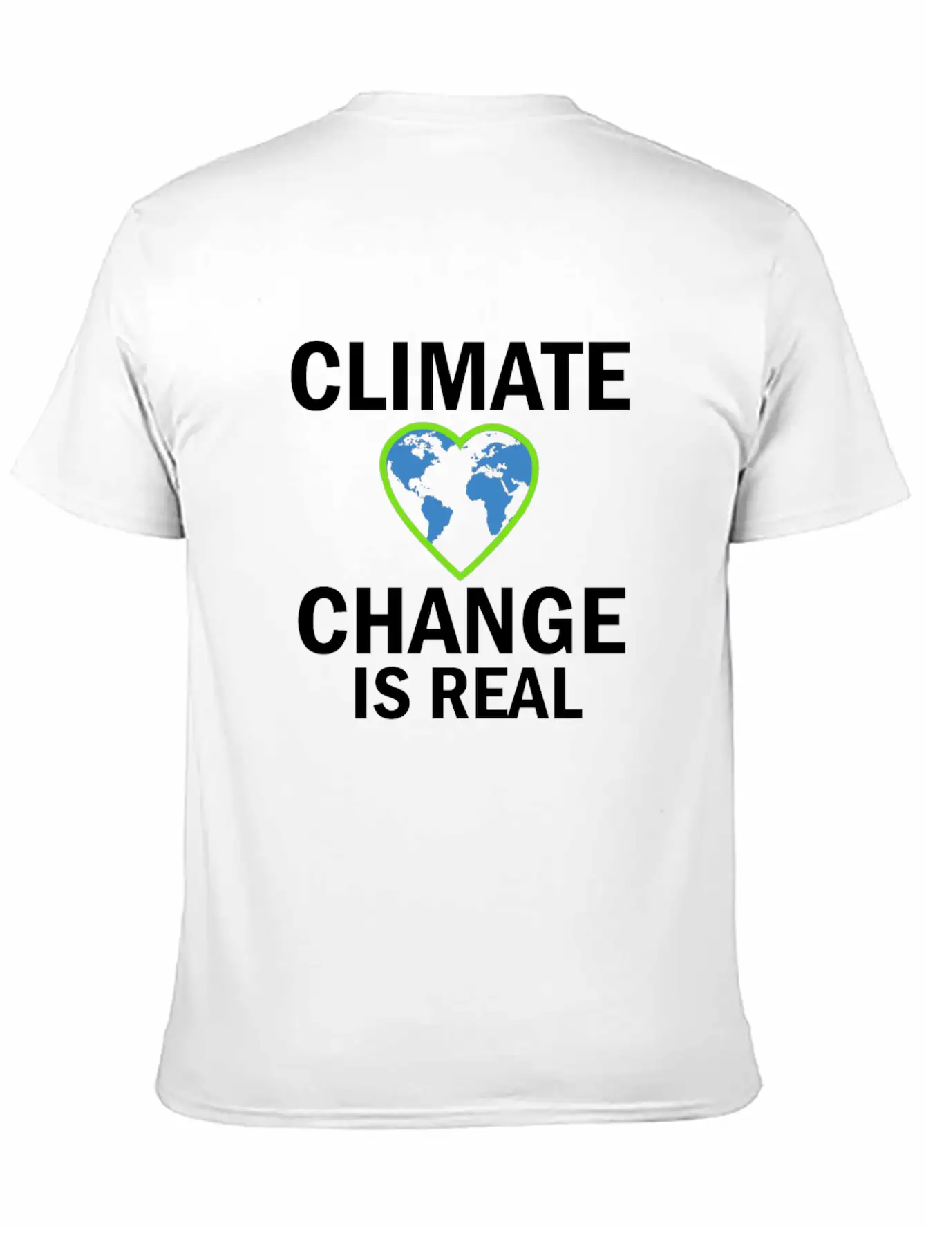 Climate Change Is Real Gift And Present Design Stylish Everyday T-Shirt – Unisex Basic Cotton Tee