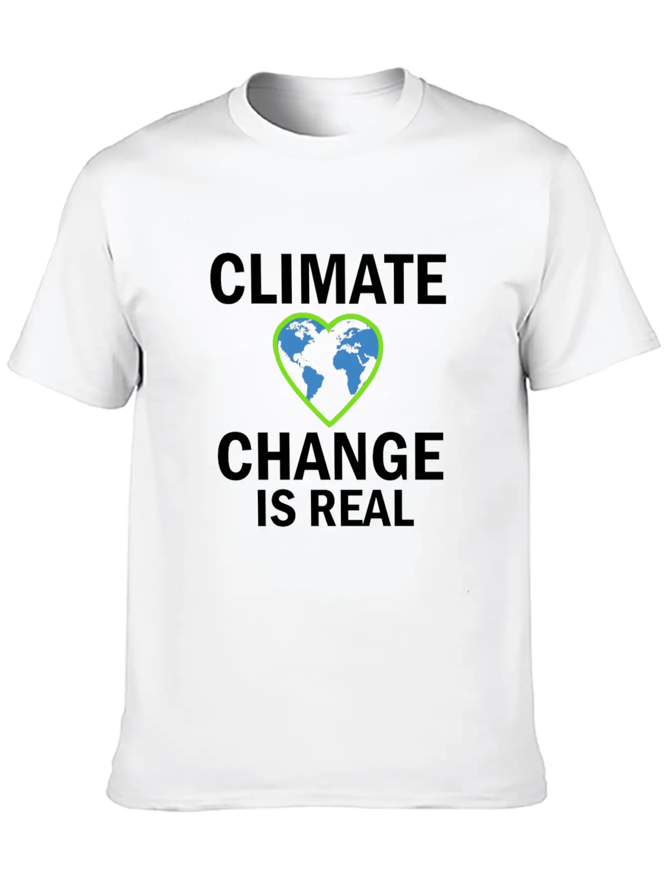 Climate Change Is Real Gift And Present Design Stylish Everyday T-Shirt – Unisex Basic Cotton Tee
