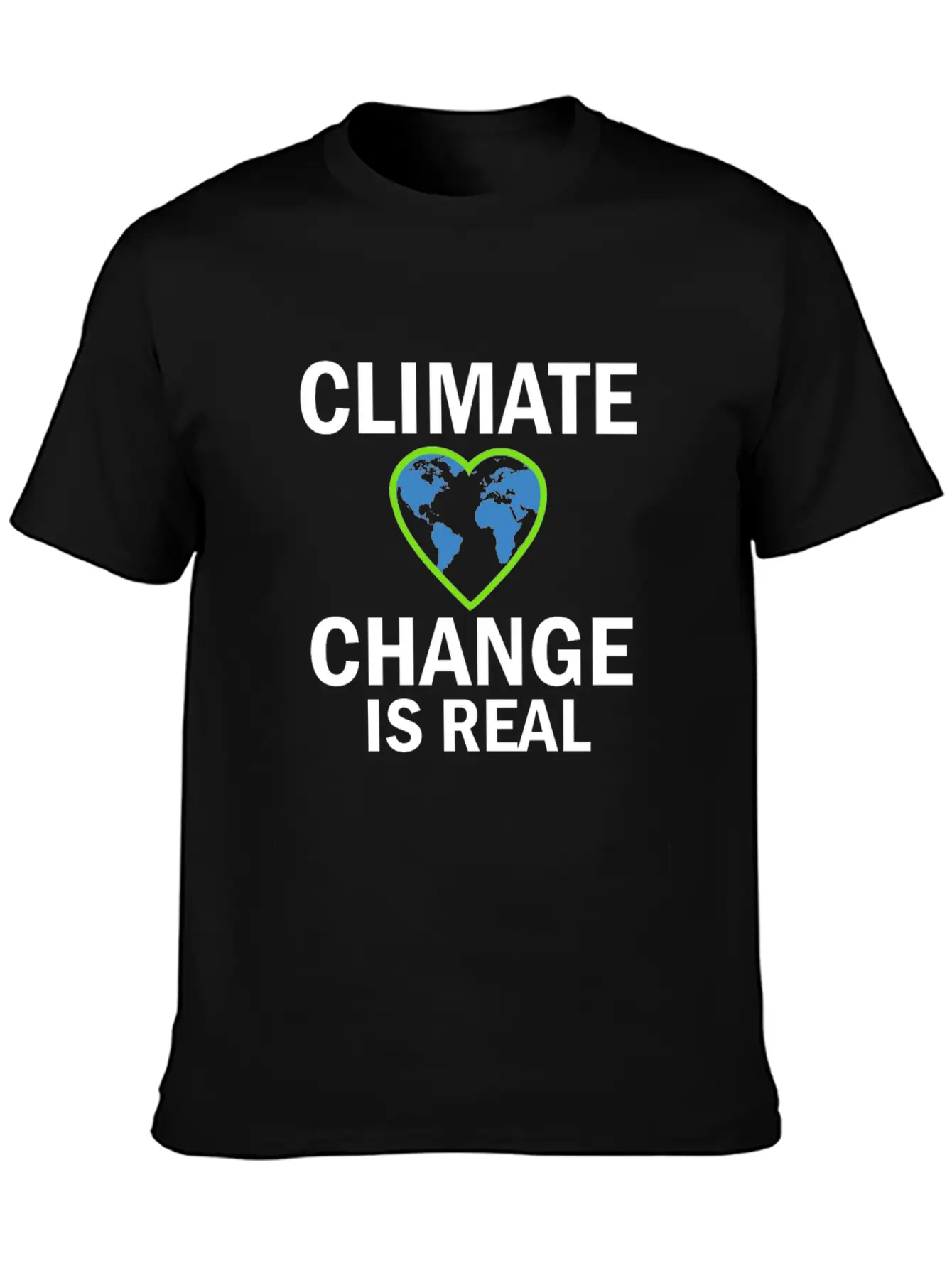 Climate Change Is Real Gift And Present Design Stylish Everyday T-Shirt – Unisex Basic Cotton Tee