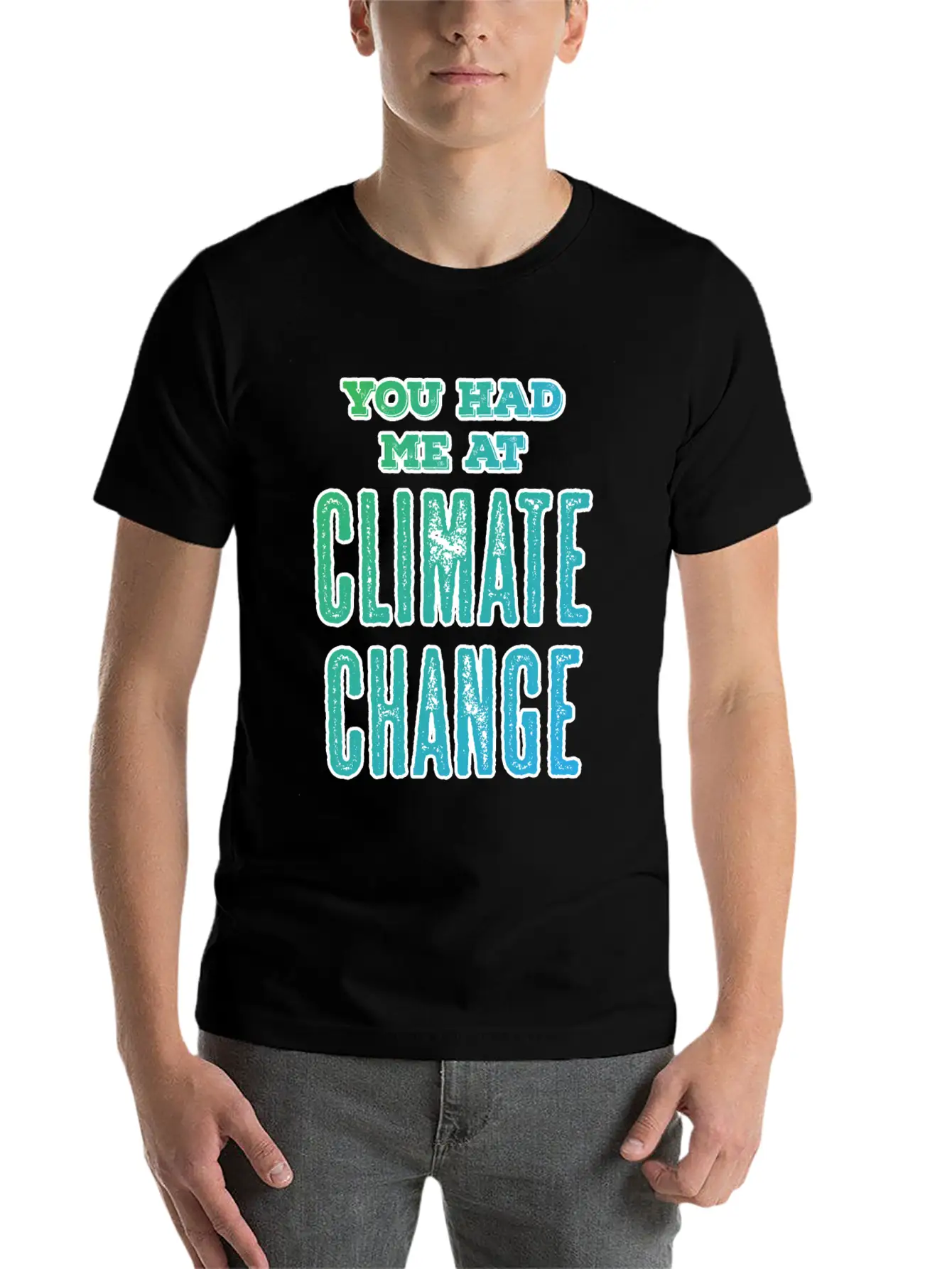 Climate Change Quote | Environmental Protection Unisex Casual T-Shirt – Clean Design For Daily Comfort