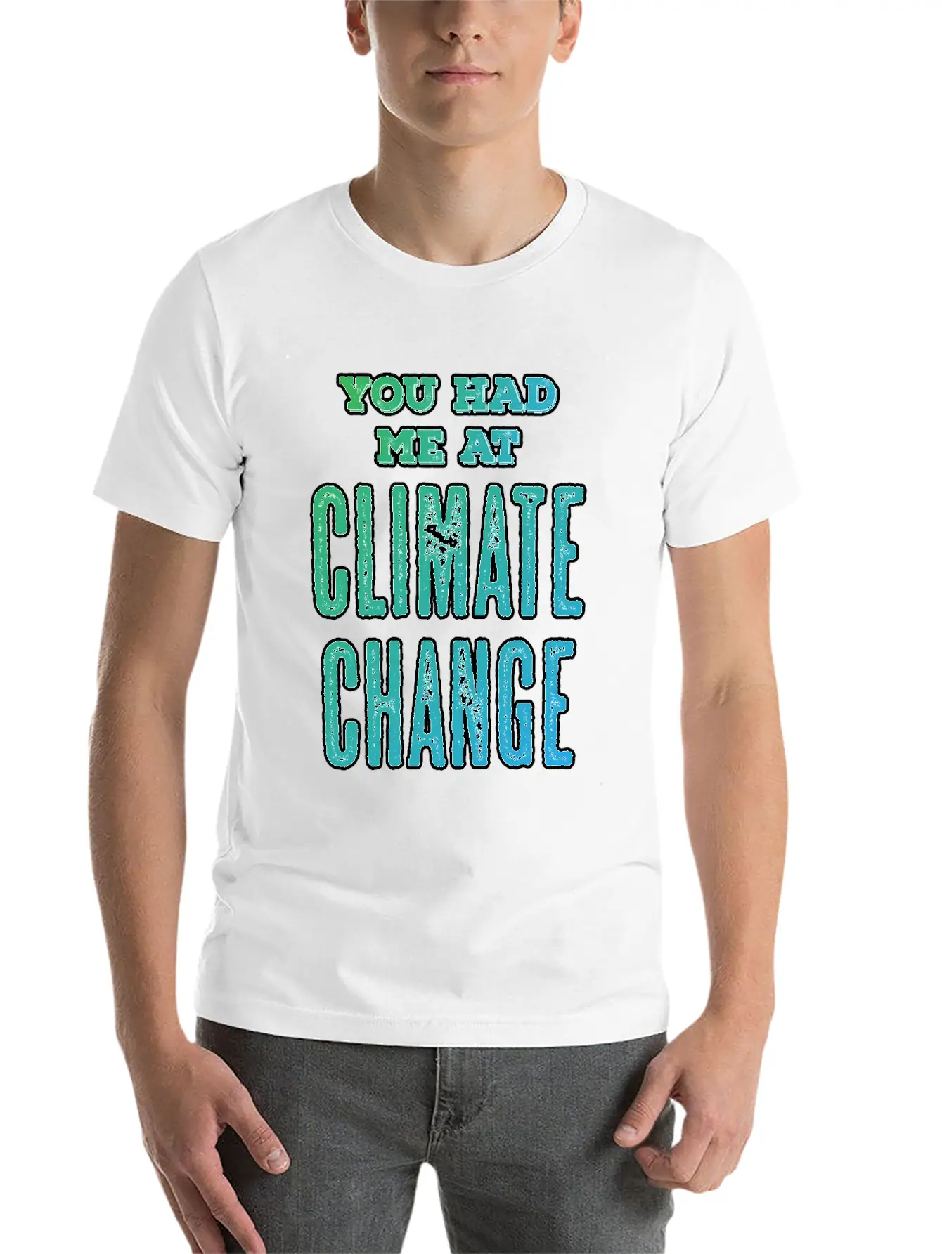 Climate Change Quote | Environmental Protection Unisex Casual T-Shirt – Clean Design For Daily Comfort