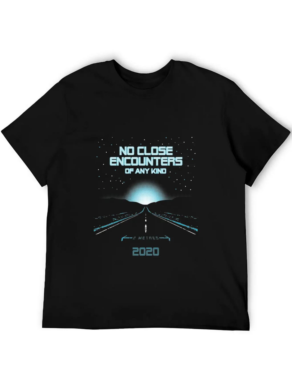 Close Encounters No Encounters Of Any Kind Shirt Unisex Casual T-Shirt – Clean Design For Daily Comfort
