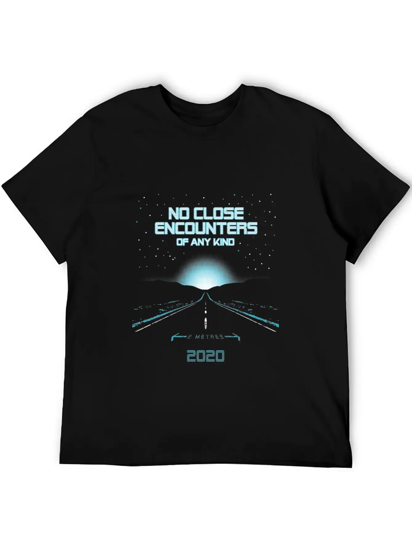 Close Encounters No Encounters Of Any Kind Shirt Unisex Casual T-Shirt – Clean Design For Daily Comfort