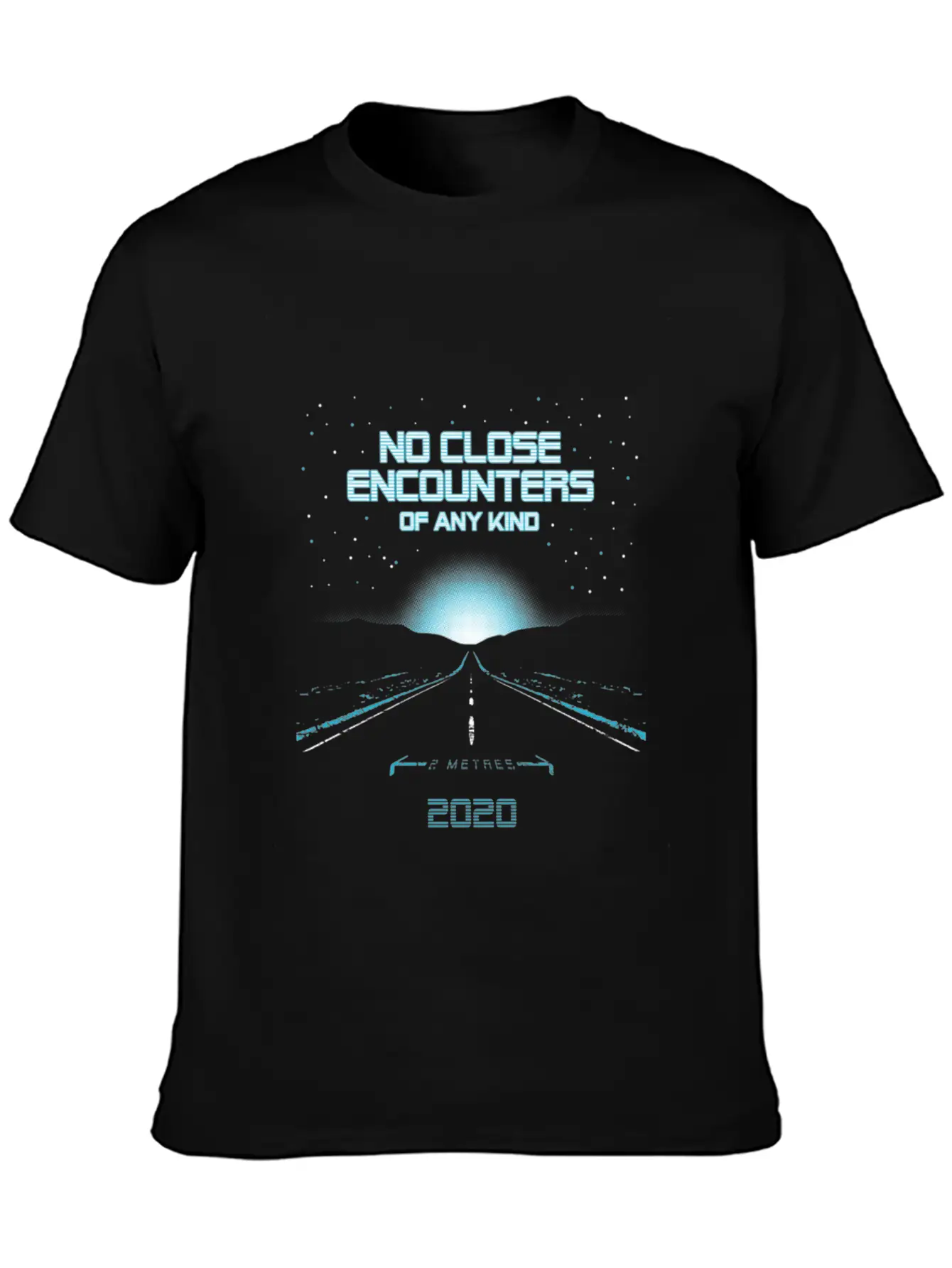 Close Encounters No Encounters Of Any Kind Shirt Unisex Casual T-Shirt – Clean Design For Daily Comfort