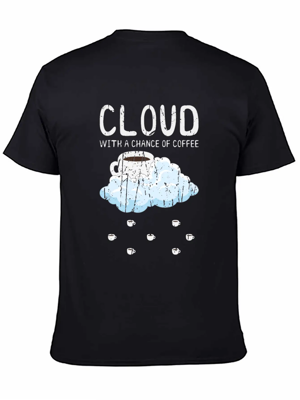 Cloudy With A Chance Of Coffee - Cloud Unisex Casual T-Shirt – Clean Design For Daily Comfort