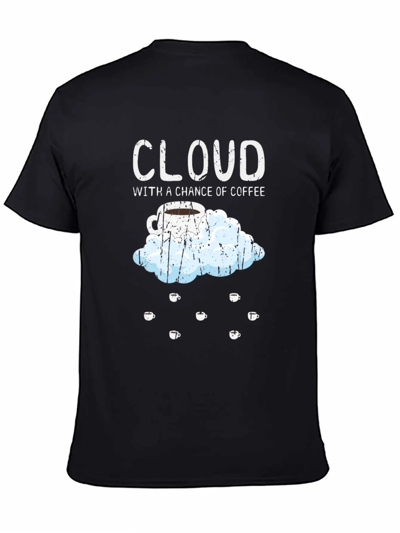 Cloudy With A Chance Of Coffee - Cloud Unisex Casual T-Shirt – Clean Design For Daily Comfort