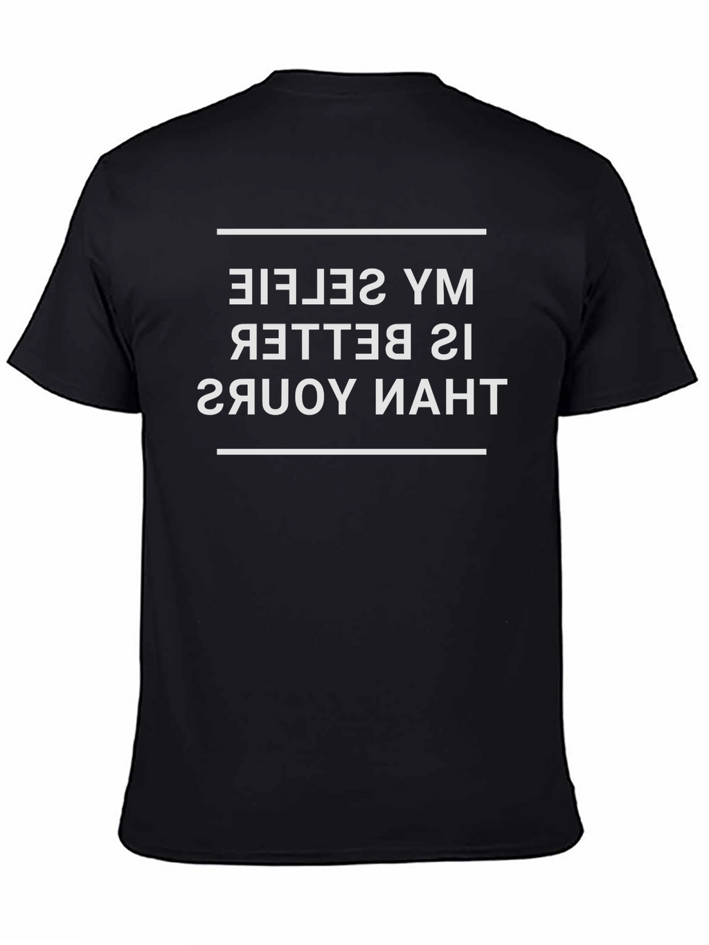 Funny Sarcastic Selfie T-Shirt