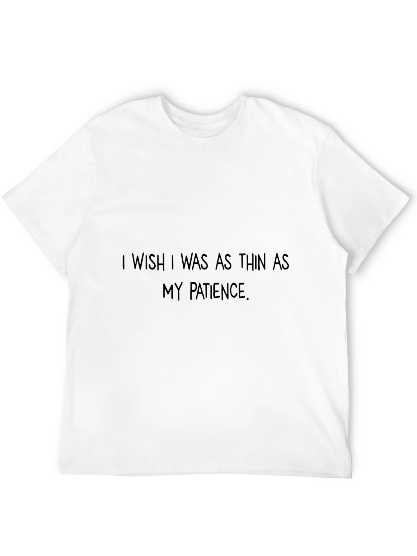 Funny Patience Graphic T-Shirt