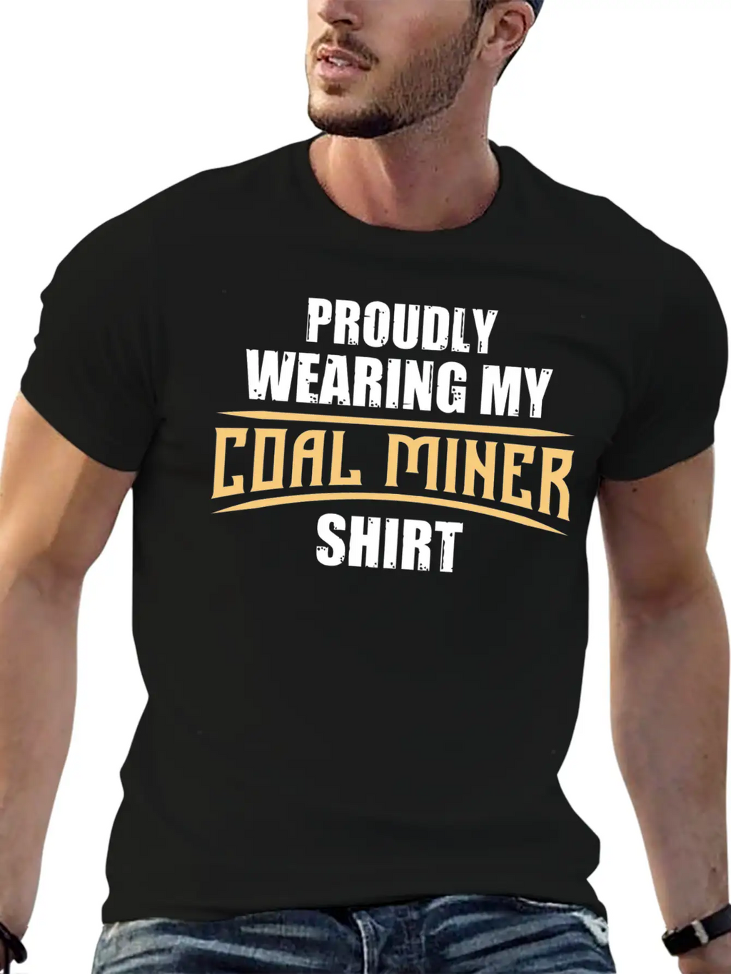 Coal Miner Proudly Funny Mining Mine Worker GiftsG Unisex Short Sleeve Soft Cotton T-Shirt – Casual Everyday Wear