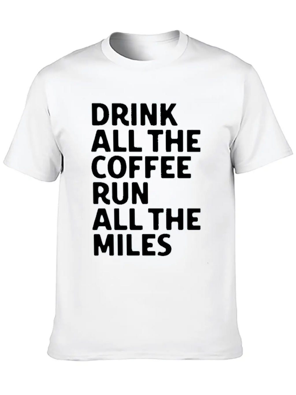 Coffe Run Unisex Casual T-Shirt – Clean Design For Daily Comfort