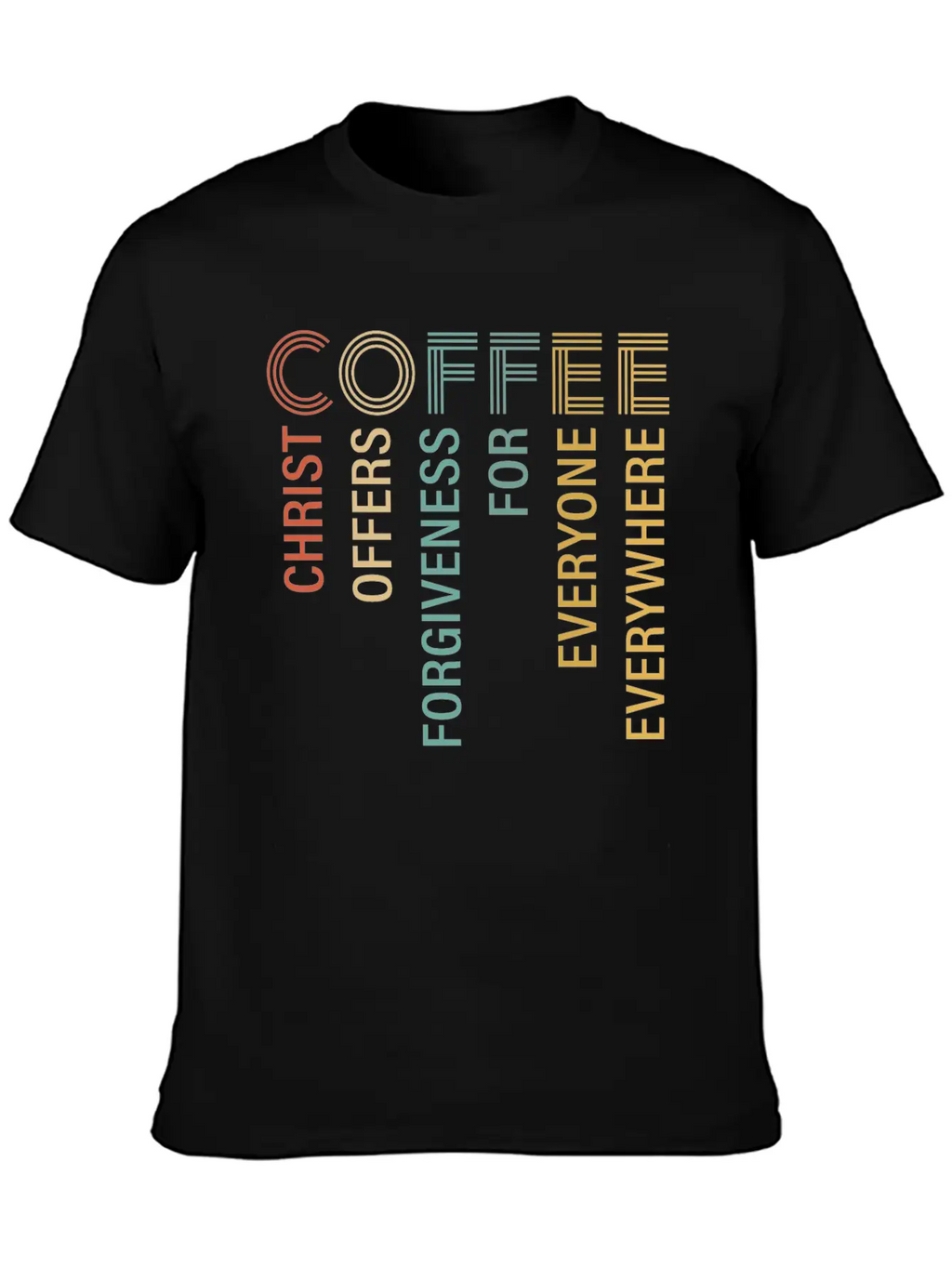 Coffee Christ Offers Forgiveness For Everyone Breathable Soft Cotton T-Shirt – Timeless Casual Look