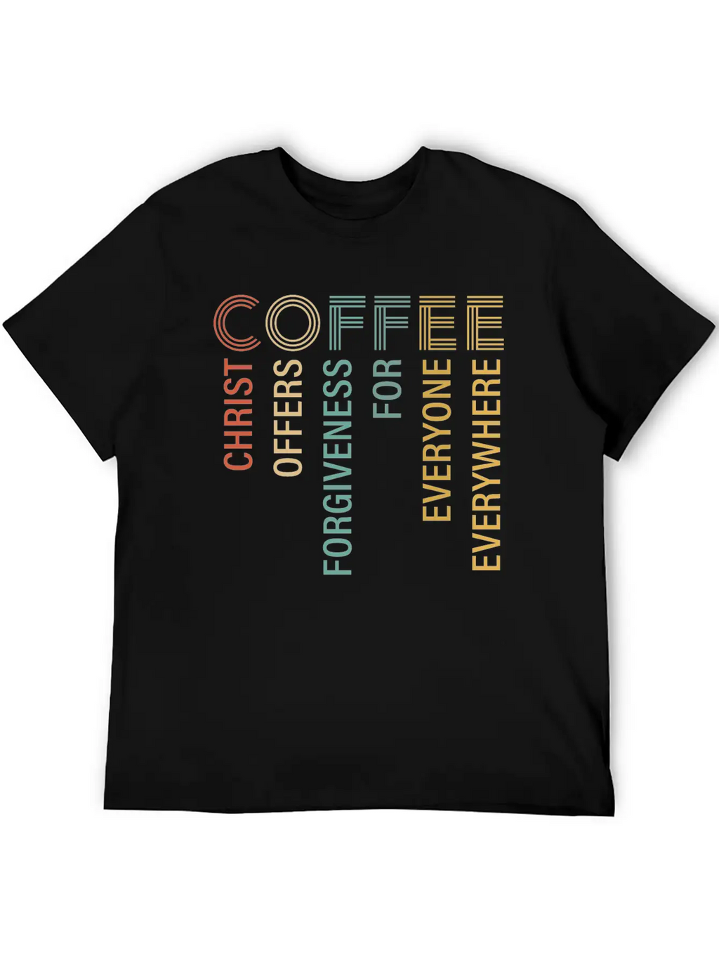 Coffee Christ Offers Forgiveness For Everyone Breathable Soft Cotton T-Shirt – Timeless Casual Look