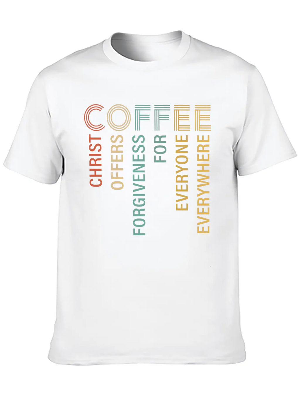 Coffee Christ Offers Forgiveness For Everyone Breathable Soft Cotton T-Shirt – Timeless Casual Look