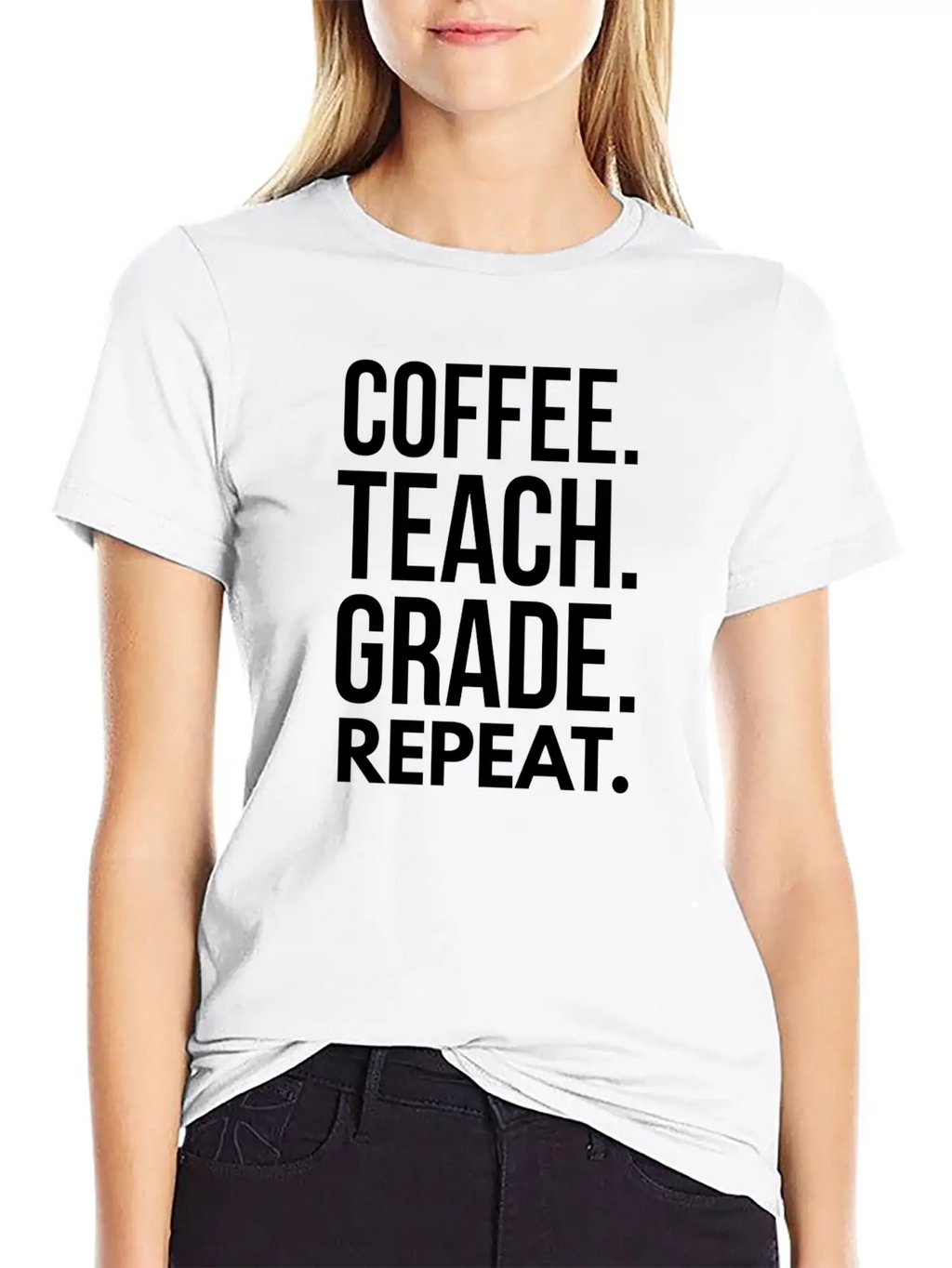 Coffee. Teach. Grade. Repeat. Breathable Soft Cotton T-Shirt – Timeless Casual Look