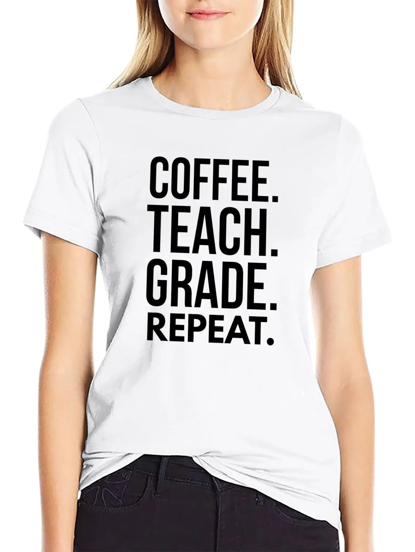 Coffee. Teach. Grade. Repeat. Breathable Soft Cotton T-Shirt – Timeless Casual Look