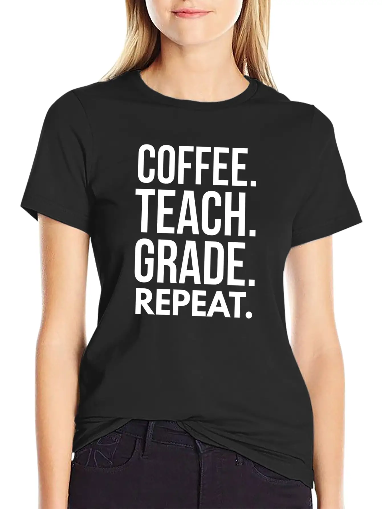 Coffee. Teach. Grade. Repeat. Breathable Soft Cotton T-Shirt – Timeless Casual Look