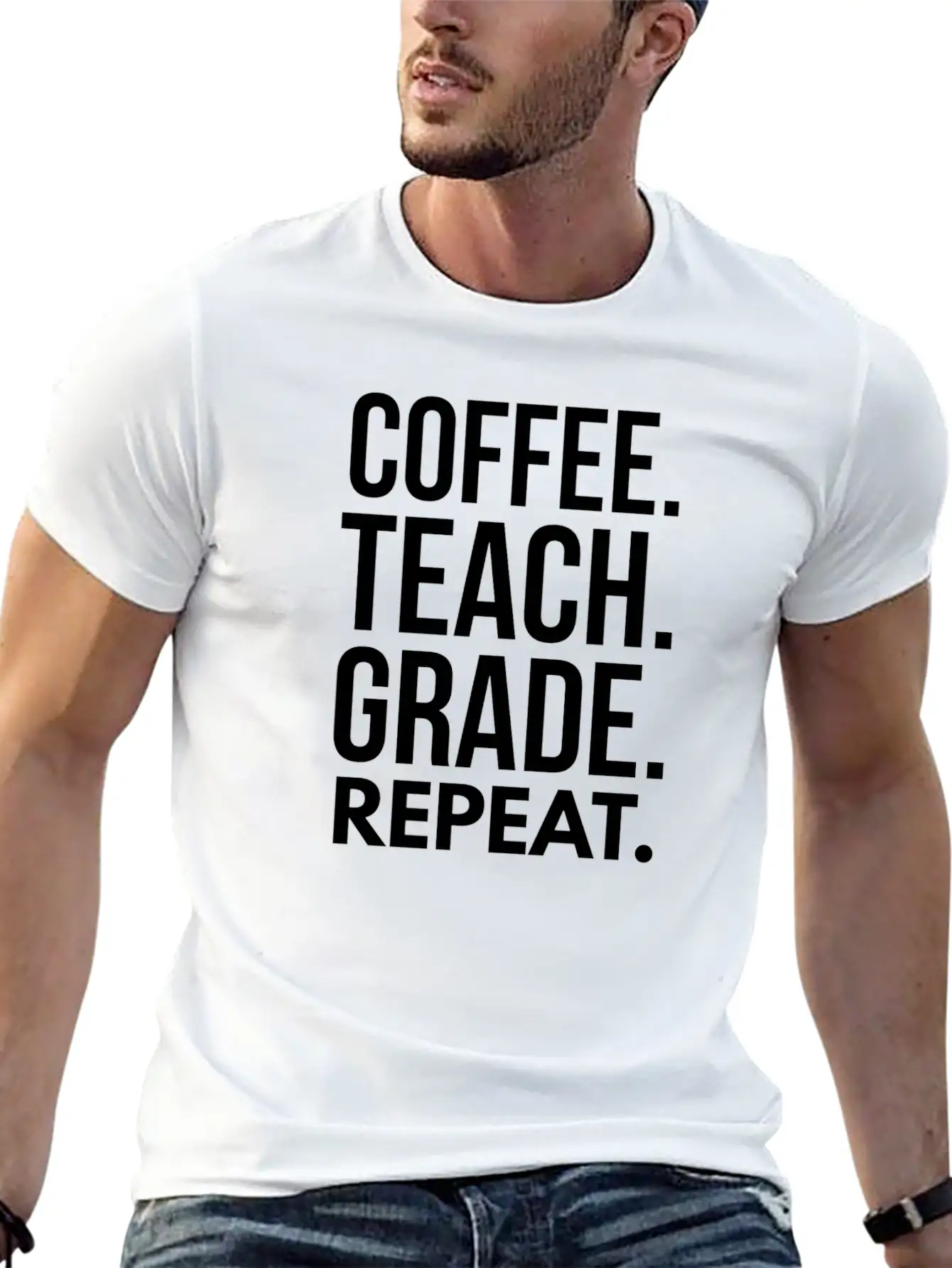 Coffee. Teach. Grade. Repeat. Breathable Soft Cotton T-Shirt – Timeless Casual Look
