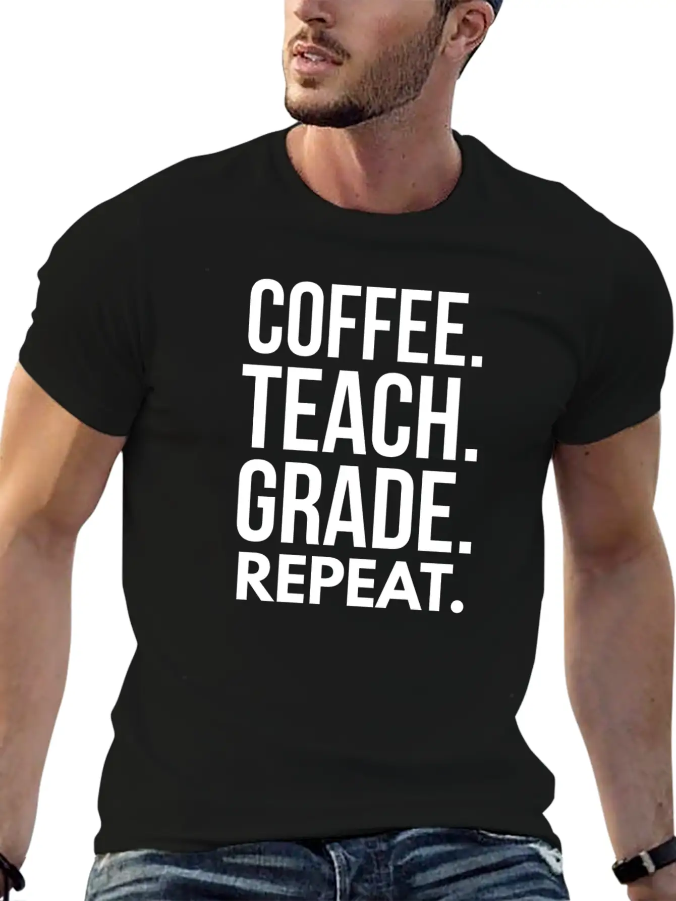 Coffee. Teach. Grade. Repeat. Breathable Soft Cotton T-Shirt – Timeless Casual Look