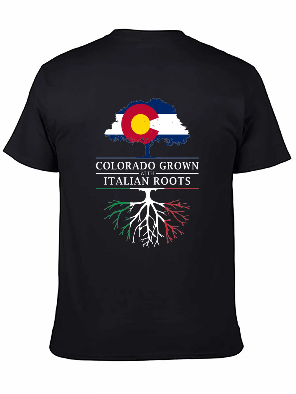 Colorado Grown With Italian Roots Italy Design Casual Graphic T-Shirt – Simple And Comfortable Daily Wear