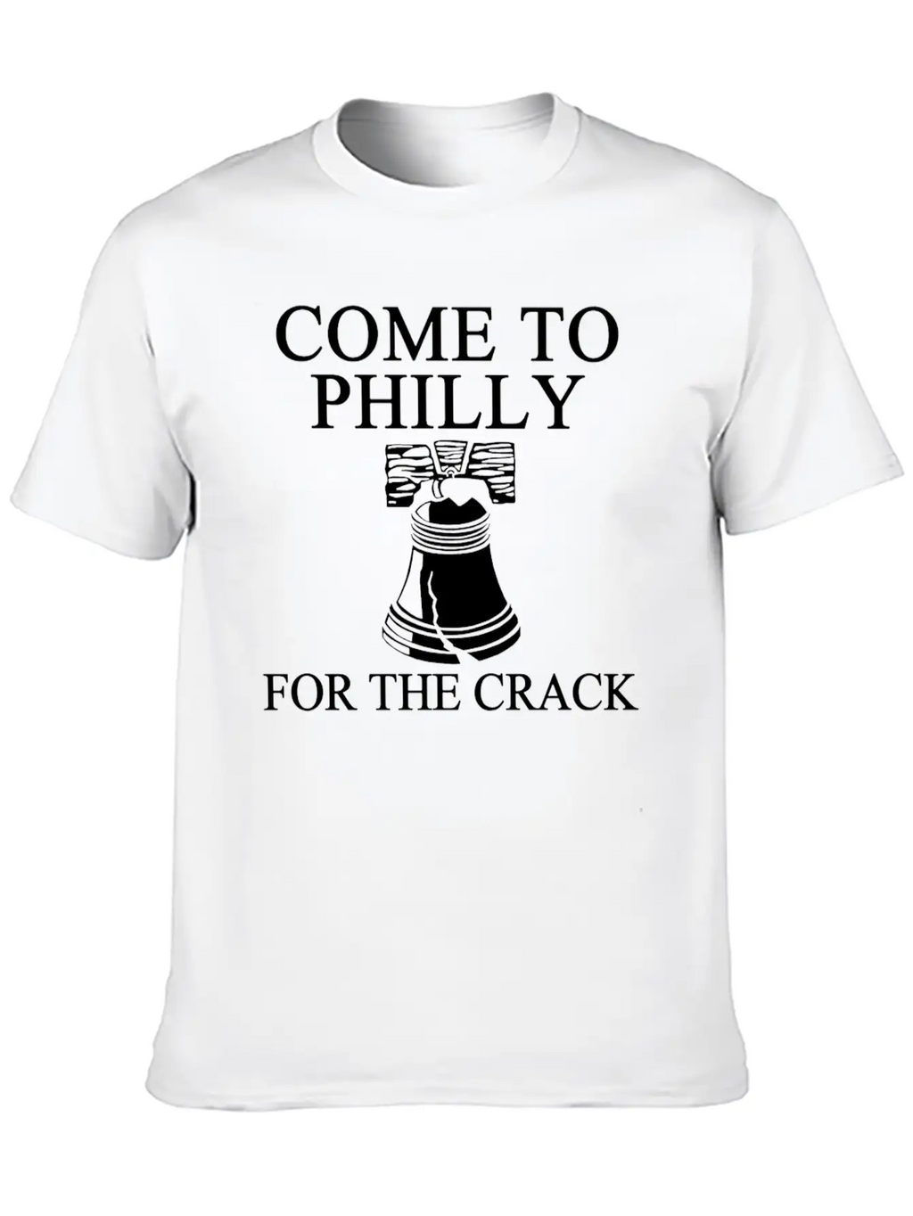 Come To Philly For Crack 1 Balck Breathable Soft Cotton T-Shirt – Timeless Casual Look