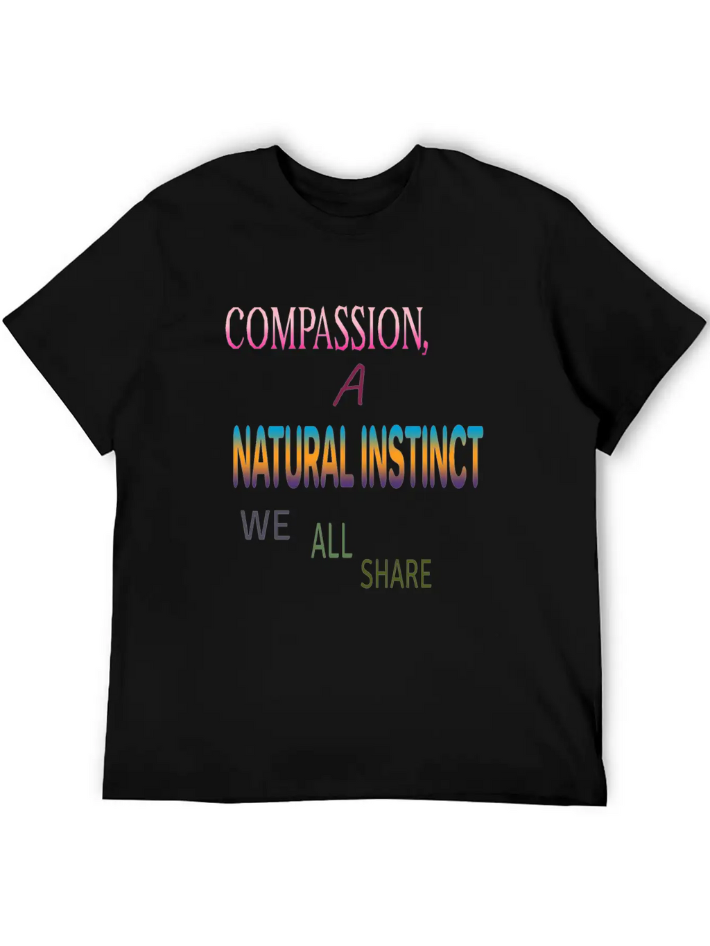 Compassion , A Natural Instinct Breathable Soft Cotton T-Shirt – Timeless Casual Look