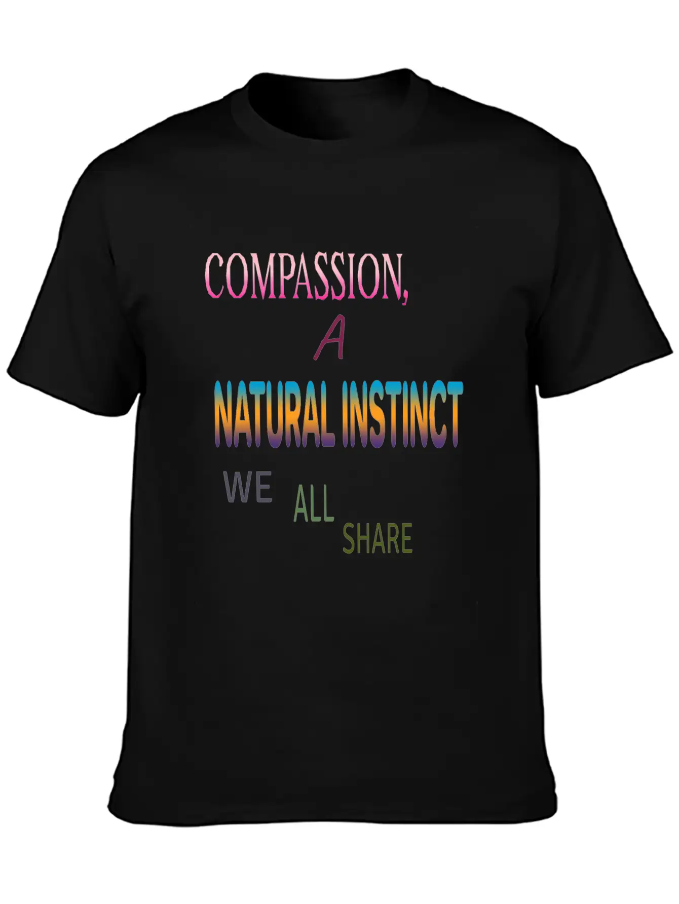Compassion , A Natural Instinct Breathable Soft Cotton T-Shirt – Timeless Casual Look