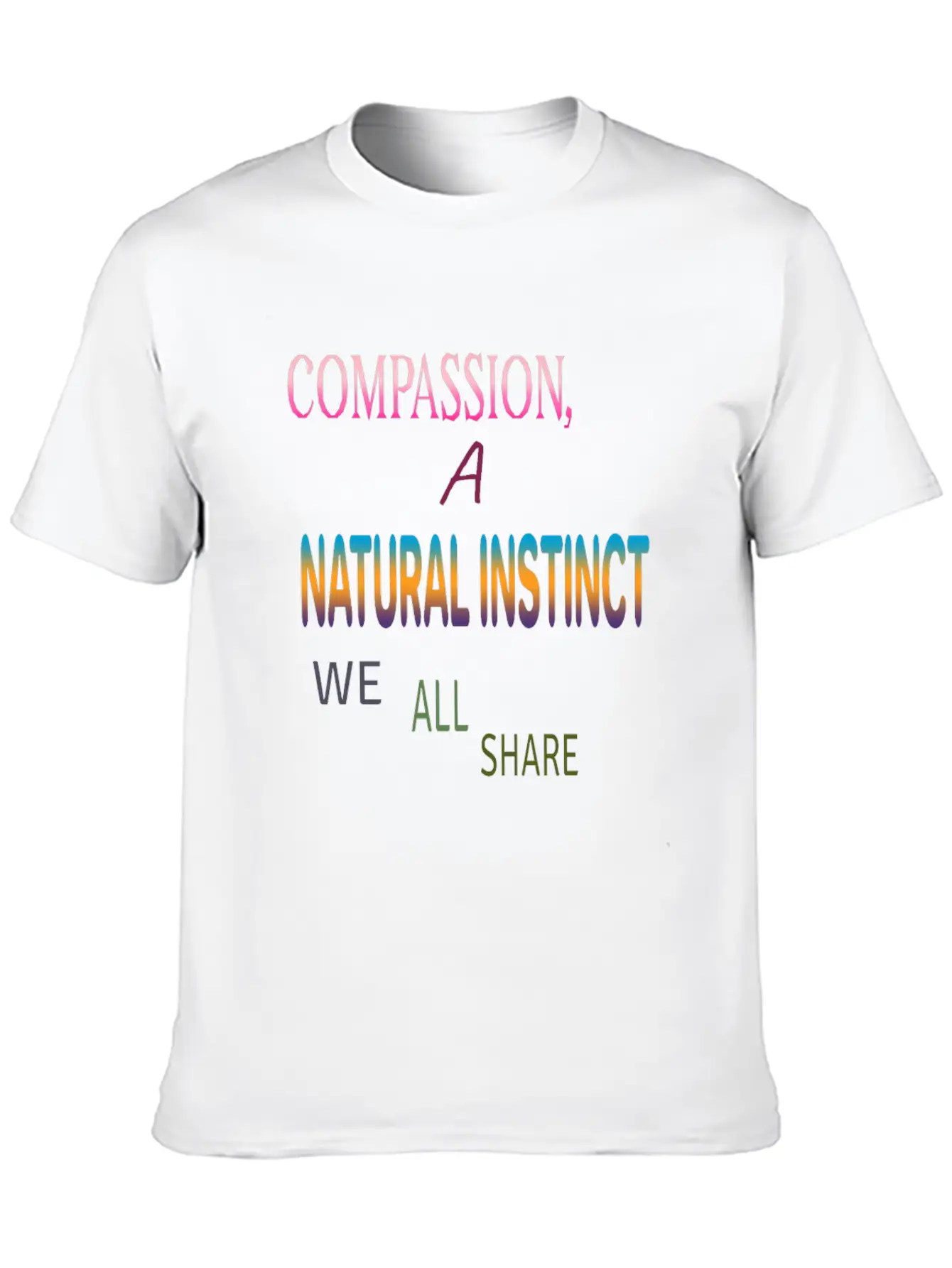 Compassion , A Natural Instinct Breathable Soft Cotton T-Shirt – Timeless Casual Look