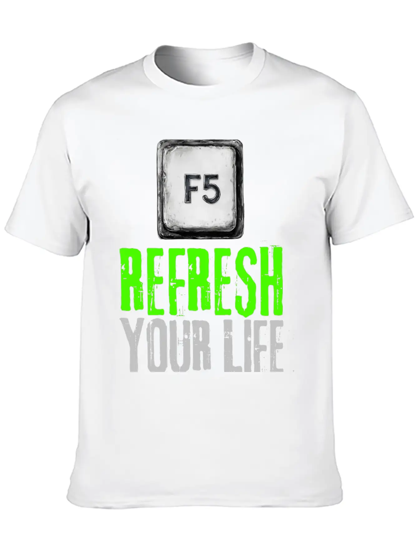 Computer Keyboard F5 Refresh Your Life Stylish Everyday T-Shirt – Unisex Basic Cotton Tee
