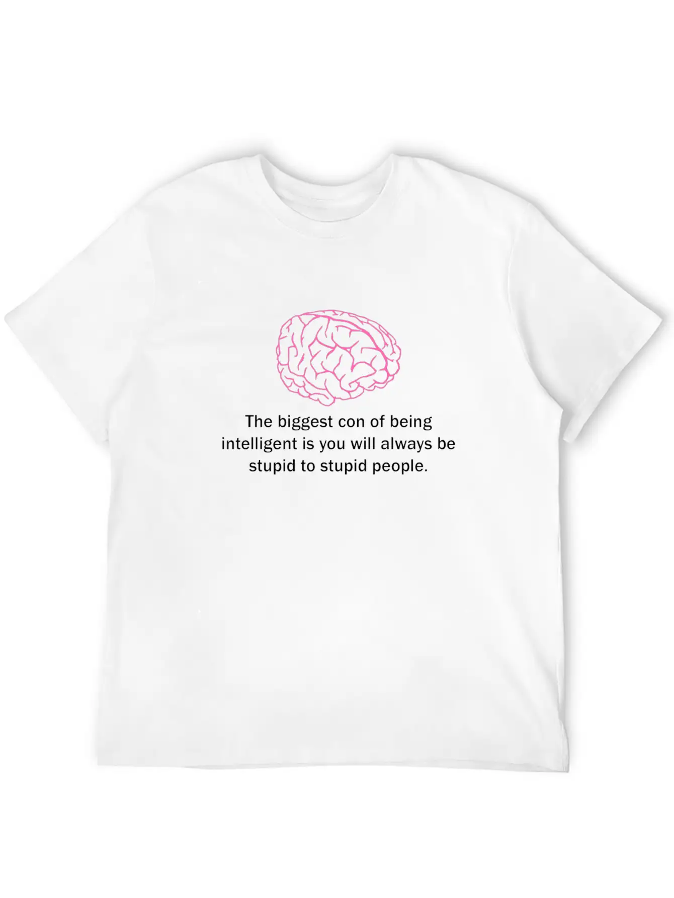 Con Of Being Intelligent Unisex Casual T-Shirt – Clean Design For Daily Comfort