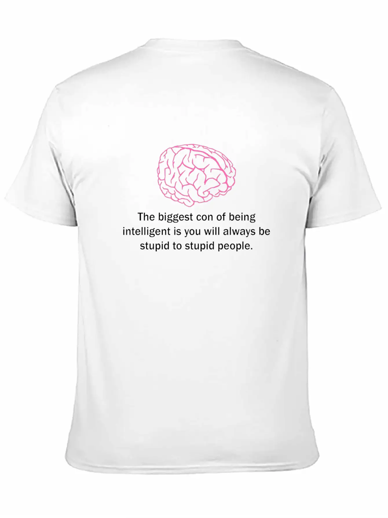 Con Of Being Intelligent Unisex Casual T-Shirt – Clean Design For Daily Comfort