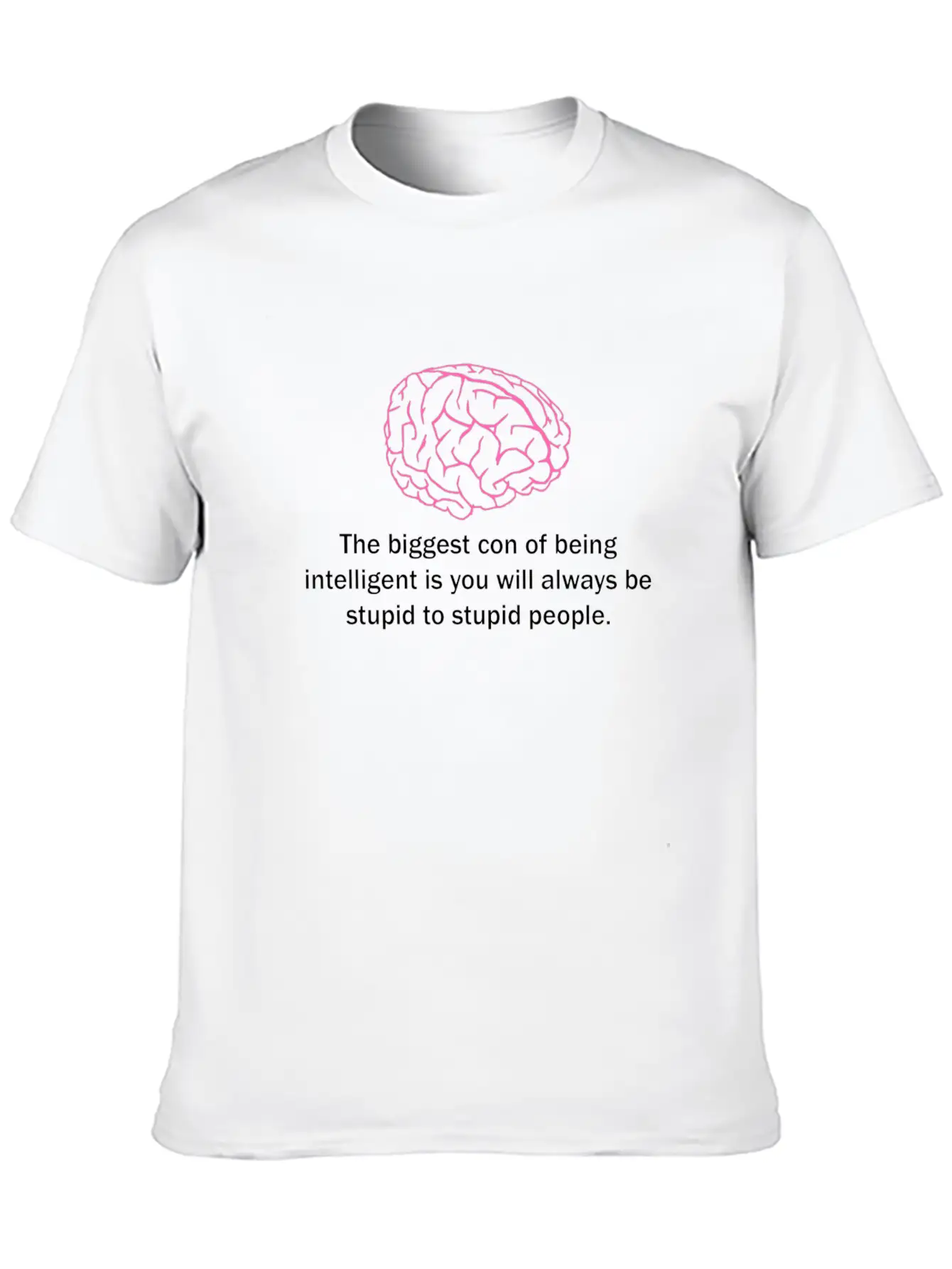 Con Of Being Intelligent Unisex Casual T-Shirt – Clean Design For Daily Comfort