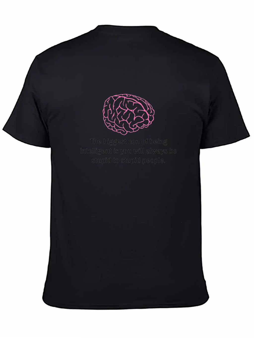 Con Of Being Intelligent Unisex Casual T-Shirt – Clean Design For Daily Comfort