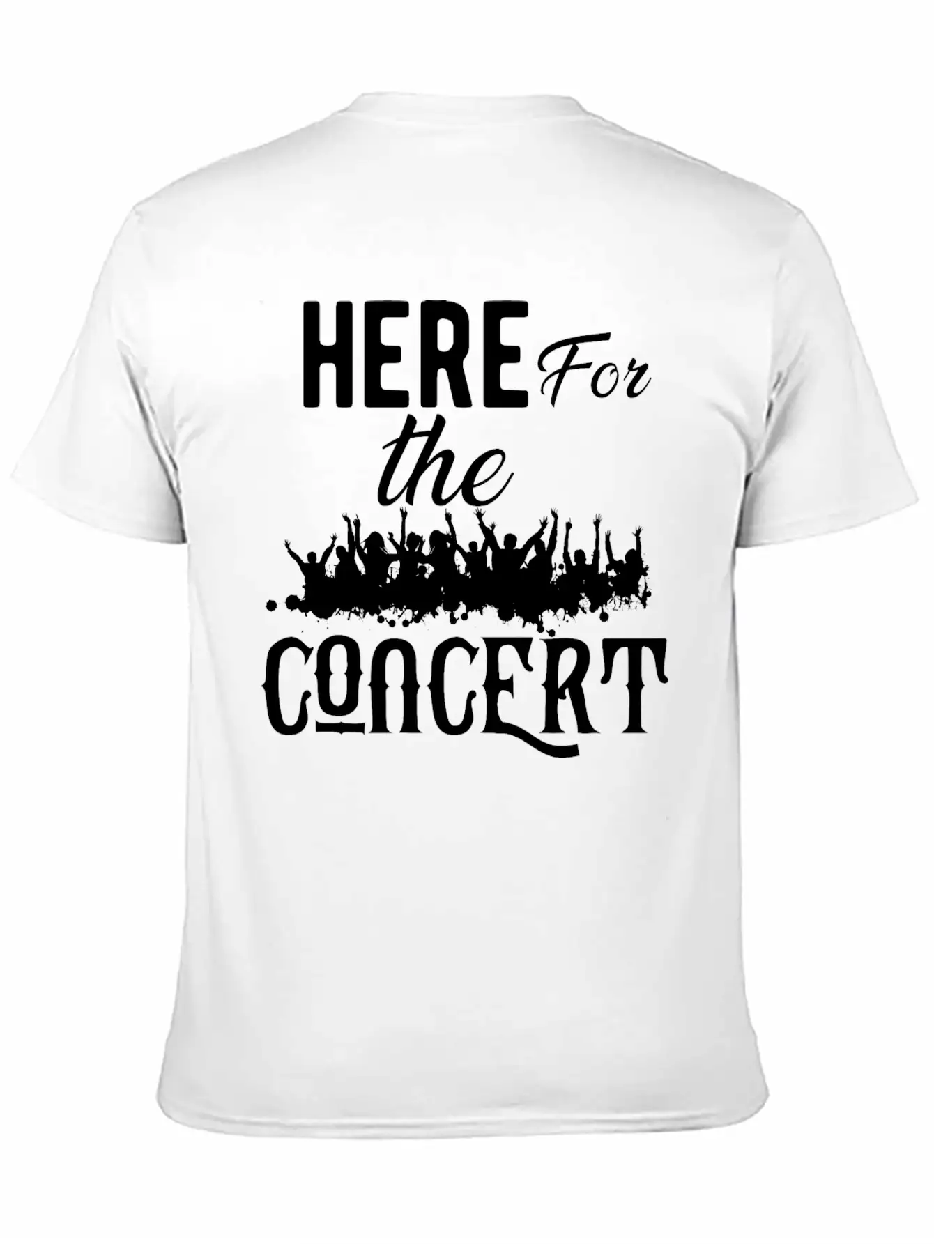 Concert - Here For The Concert Unisex Casual T-Shirt – Clean Design For Daily Comfort