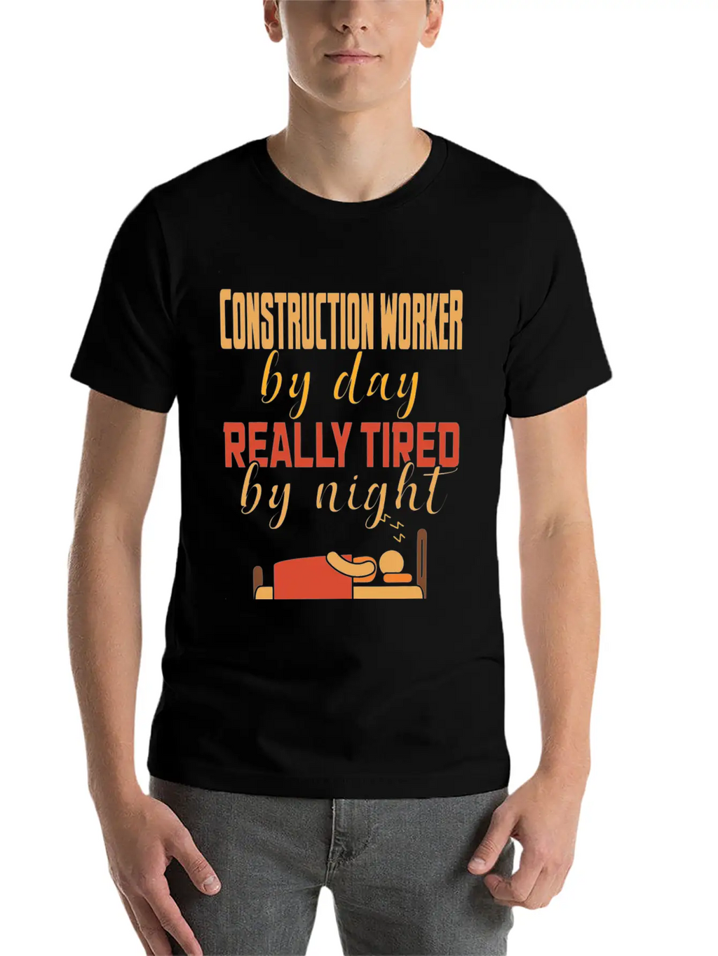 Construction Worker By Day Really Tired By Night Unisex Casual T-Shirt – Clean Design For Daily Comfort