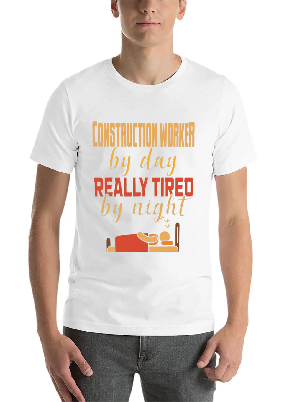 Construction Worker By Day Really Tired By Night Unisex Casual T-Shirt – Clean Design For Daily Comfort
