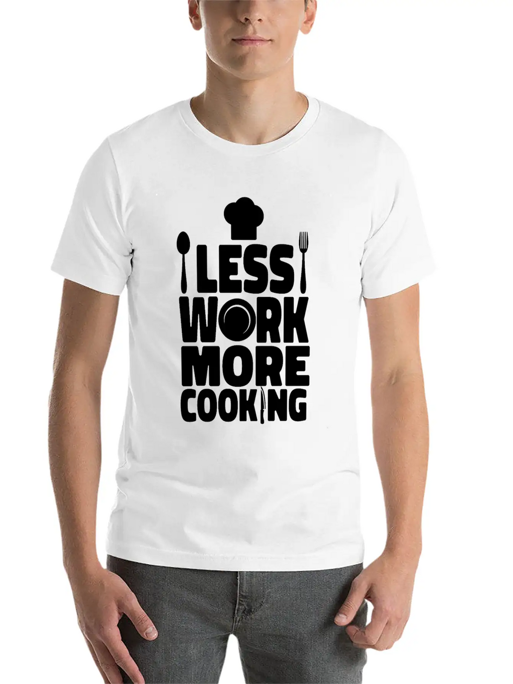 Cooking Cook Kitchen Chef Less Casual Graphic T-Shirt – Simple And Comfortable Daily Wear